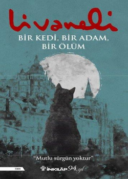 Zülfü Livaneli'nin Bir Kedi-Bir Adam-Bir Ölüm kitabı